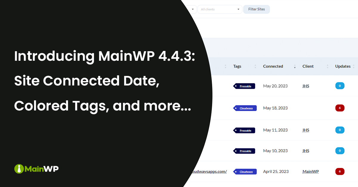 MainWP 4.4.3 - Colored Tags, Site Connected Date, & More